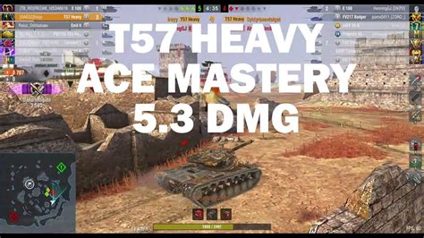 T57 HEAVY Ace Mastery 5 3 DMG WOT Blitz YouTube