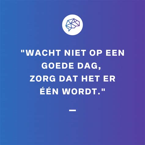 spreuken die raken  spreuken voor jou mindsetters