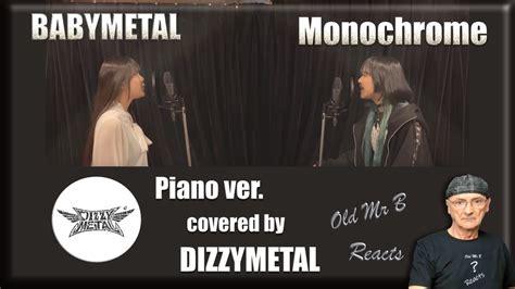 BABYMETAL Monochrome Piano Ver Covered By DIZZYMETAL First Time