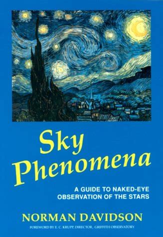 Sky Phenomena A Guide To Naked Eye Observation Of The Stars With Sections On Poetry In