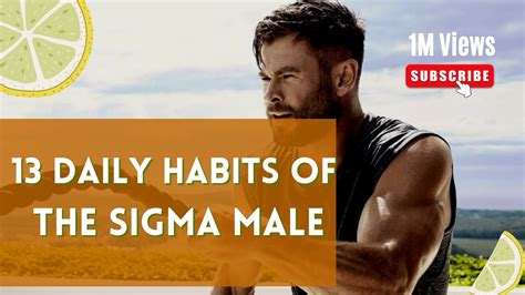 13 Daily Habits Of The Sigma Male Youtube