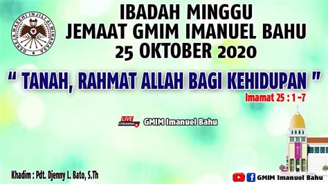 Ibadah Minggu Bentuk Iv Gmim Imanuel Bahu Oktober Youtube