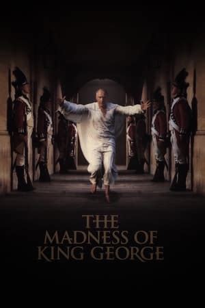 The Madness of King George (1994) — The Movie Database (TMDB)