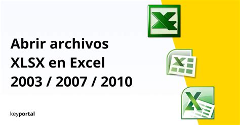 Abrir Archivos Xlsx En Excel Keyportal Es