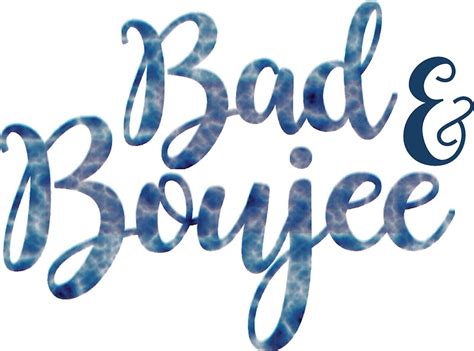 Bad and Boujee: Gifts & Merchandise | Redbubble