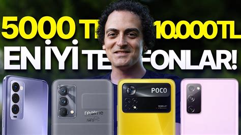 5000 TL ile 10 000 TL Arası Alınabilecek En İyi Akıllı Telefonlar