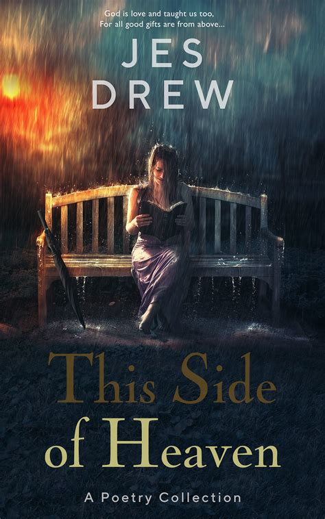 This Side of Heaven: A Poetry Collection by Jes Drew | Goodreads