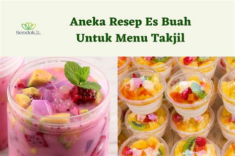 aneka resep es buah  menu takjil sendokibu