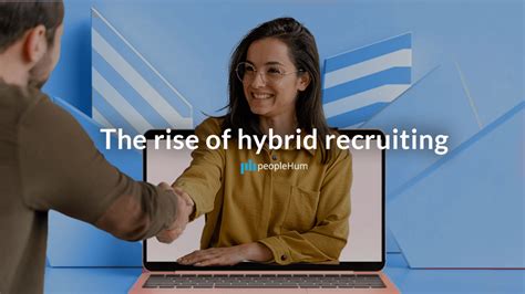 The Rise Of Hybrid Recruiting Peoplehum