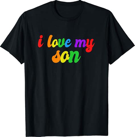 I Love My Son Gay Pride Mom Or Dad Rainbow Text T Shirt Amazon Co Uk Fashion