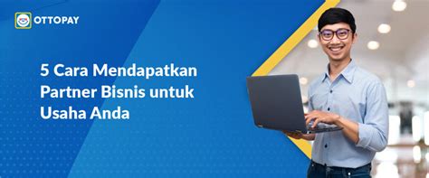 mendapatkan partner bisnis  usaha
