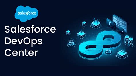 Accelerate Development With Salesforce Devops Center Keynode Solutions