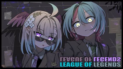 Enna Alouette Nijisanji En On Twitter League Of Legends W Kyo