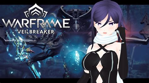 Warframe Veilbreaker Update YouTube