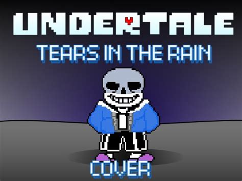 Undertale Neutral Run Tears In The Rain Cover