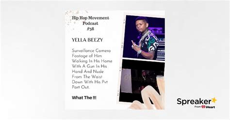 Episode Social Media Goes Nuts Over Rapper Yella Beezy Nude Video Leak
