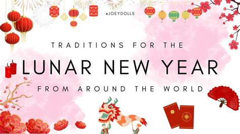 Lunar New Year Traditions Around The World