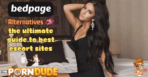 Top Bedpage Alternatives The Ultimate Guide To Best Escort Sites Porn Dude Blog