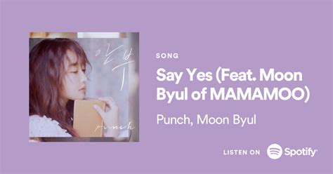 Say Yes Feat Moon Byul Of Mamamoo