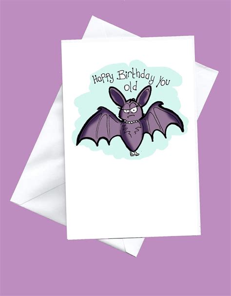 Happy Birthday You Old Bat Birthday Card Funny Greeting Cards Funny