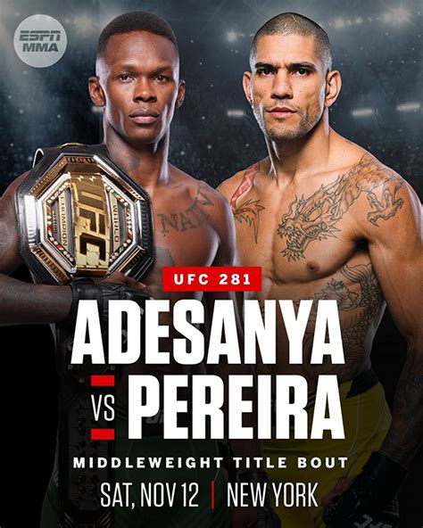 UFC 281 Israel Adesanya Vs Alex Pereira Date Time Venue Tickets