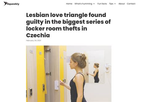 Lesbian Love Triangle Found Guilty In The Biggest Series Of Locker Room Thefts In Czechia R