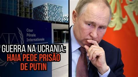 TENSÃO PUTIN TEM MANDADO DE PRISÃO DECRETADO YouTube