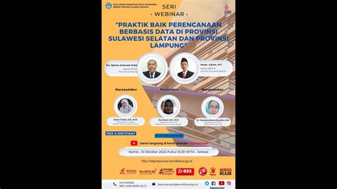 SERI WEBINAR Praktik Baik Perencanaan Berbasis Data Di Prov Sulawesi