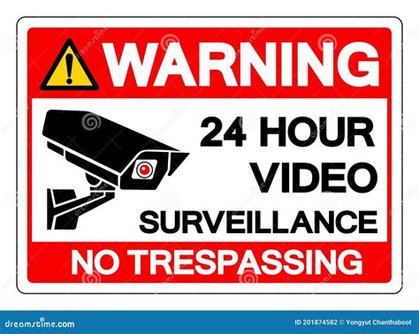 Warning Hour Video Surveillance No Trespassing Symbol Sign Vector