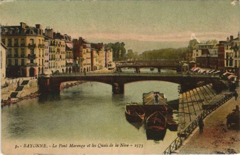 Bayonne Pont Marengo Et Les Quais De La Nive France Bayonne Cartorum