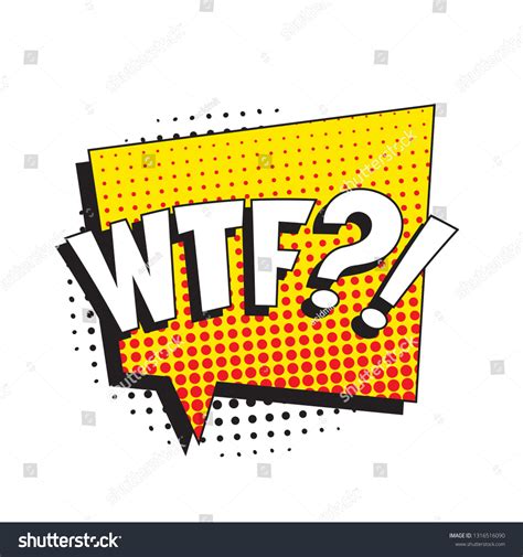 Abbreviation Wtf What Fuck Retro Comic Stock Vector Royalty Free 1316516090
