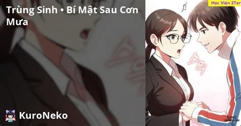 CHAP 1 Trùng Sinh Bí Mật Sau Cơn Mưa Việt Hentai Hentai Vietsub HD Việt Hentai Kuro