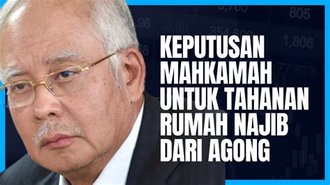 TEPAT JAM 4 Petang KEPUTUSAN MAHKAMAH UNTUK TAHANAN RUMAH NAJIB RAZAK