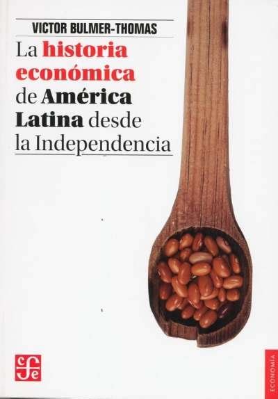 Libro La Historia Econ Mica De Am Rica Latina Desde La