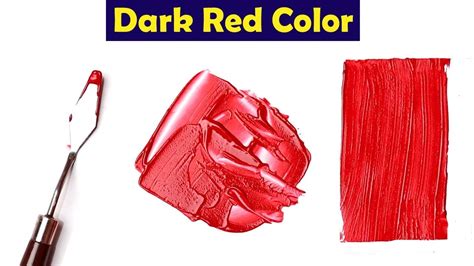 How To Make Dark Red Color Mix Acrylic Colors Youtube