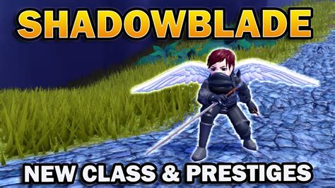 New SHADOWBLADE Class And 2 New Prestige UPDATE In World Zero On Roblox