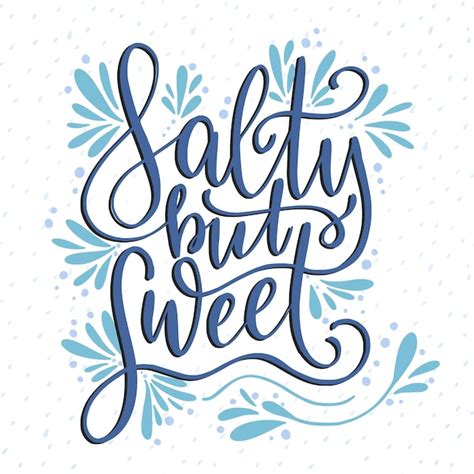 Premium Vector Salty But Sweet Vector Lettering Card