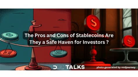 The Pros And Cons Of Stablecoins Stablecoins