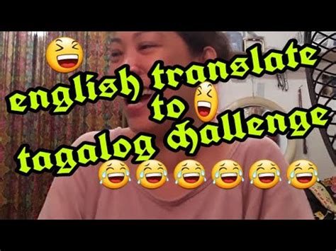 English Translate To Tagalog Challenge YouTube