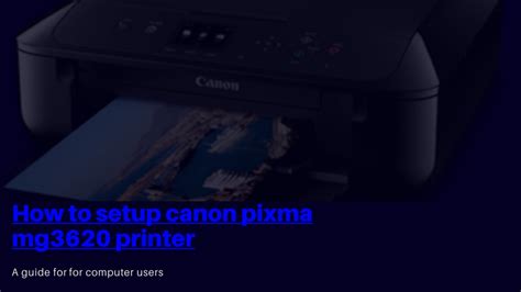 Ppt How To Setup Canon Pixma Mg3620 Printer Powerpoint Presentation Free Download Id8244683