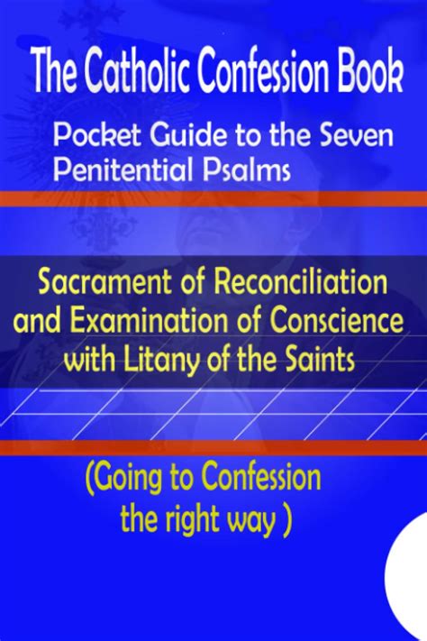 The Catholic Confession Book A Pocket Guide To The Seven Penitential Psalms Sacrament Of