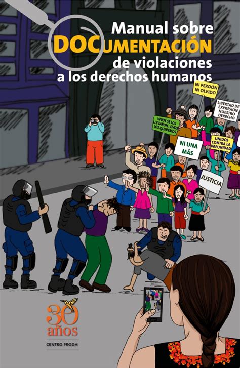 Manual Sobre Documentación De Violaciones A Derechos Humanos By Centro