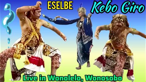 Kebo Giro Lengger SETYO LANGEN BUDOYO ESELBE Live In Wonolelo