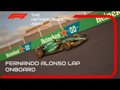 Fernando Alonso Onboard Lap Onboard The Netherlands Youtube