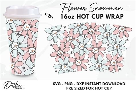 Snowmen Flowers No Hole Starbucks Hot Cup Wrap Svg Oz