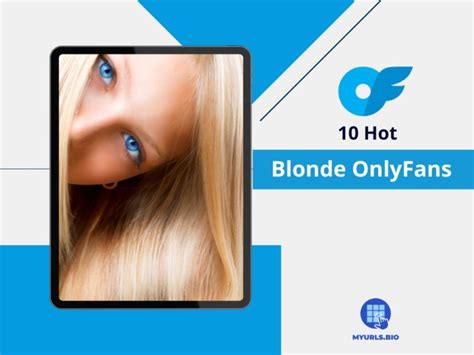10 Hot Blonde OnlyFans Girls You Cant Scroll Pass In 2025 MyURLs Bio