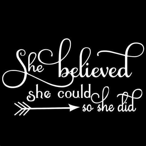 She Believed She Could So She Did Svg Positive Affirmations Etsy