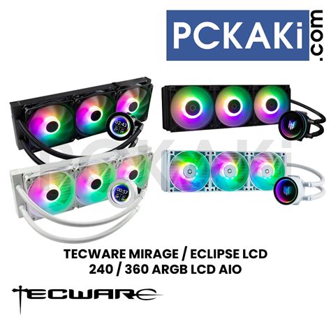 Tecware Mirage Eclipse Lcd Argb 240 360 Aio Cpu Liquid Cooler With