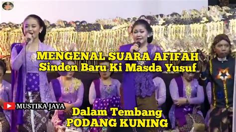 Mengenal Suara Afifah Sinden Baru Ki Masda Yusuf Dalam Tembang