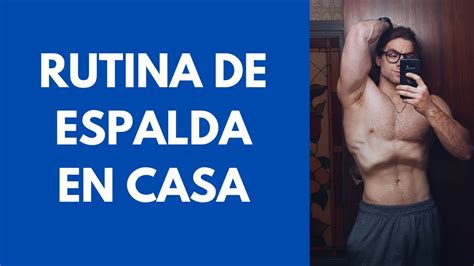 AsesinÁ Tu Espalda En Casa Youtube